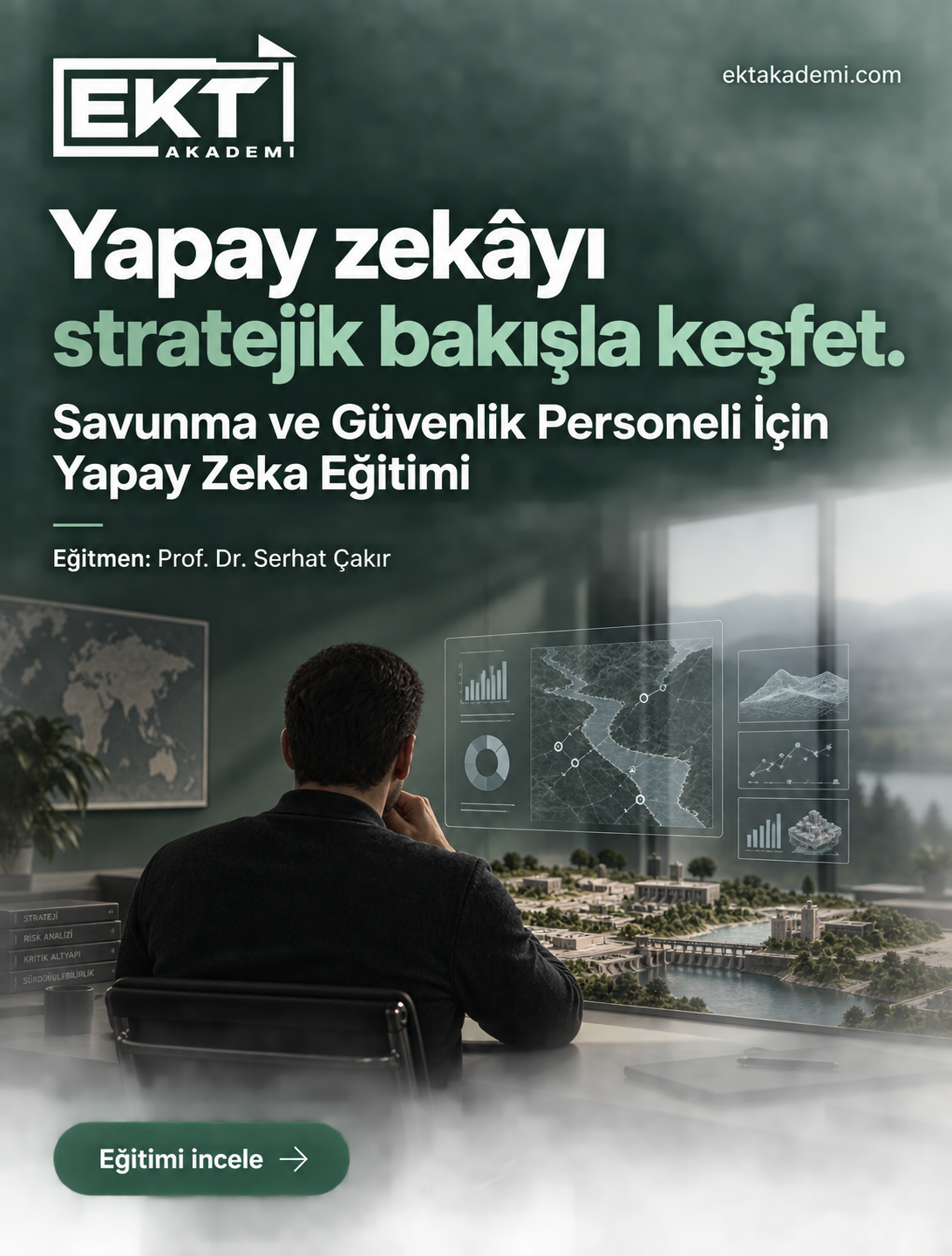 Savunma ve Güvenlik Personeli İçin Yapay Zekâ Eğitimi – Prof. Dr. Serhat Çakır